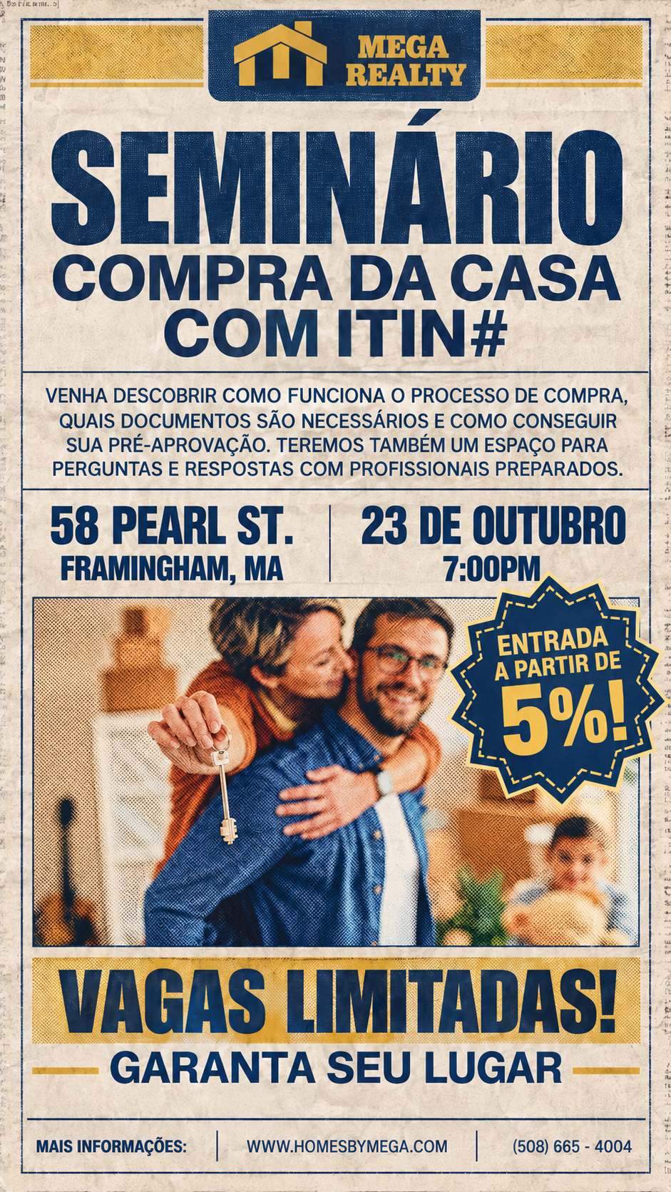 MEGA REALTY Seminário Compra da Casa com ITIN, October 23 at 7 PM, 58 Pearl Street, Framingham
